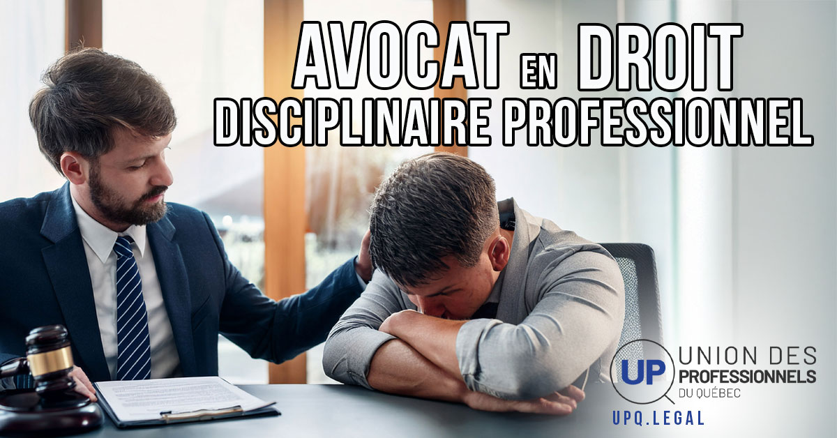 Avocat en droit disciplinaire pour la défense des professionnels contre les Ordres et éviter les sanctions: limitations de pratique, radiations, amendes