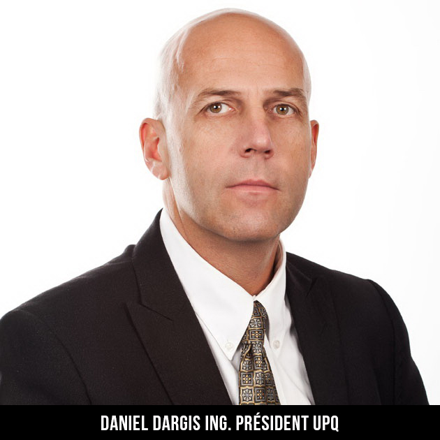Daniel Dargis ingénieur UPQ Union des professionnels du Québec